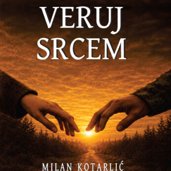Veruj Srcem - Milan Kotarlić, e-knjiga